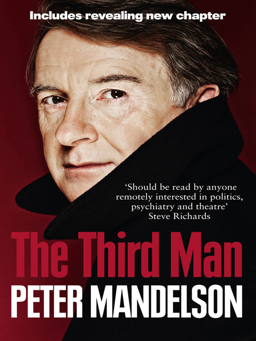 Title details for The Third Man by Peter Mandelson - Available